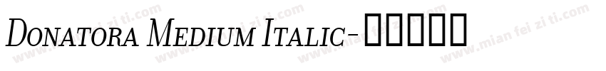 Donatora Medium Italic字体转换